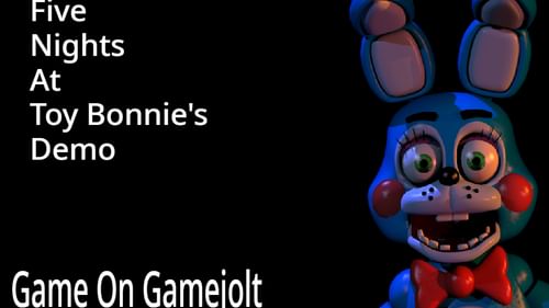 Five Nights At Toy Bonnie's Demo by Bonniegames-Official - Game Jolt