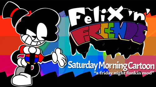 Felix 'n' Friends: Saturday Morning Cartoon. (a fnf mod) by  MultiColorIncorpated - Game Jolt