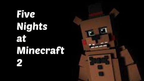 Five Nights at Minecraft 2 by DvoraIdo (@DvoraIdo) on Game 