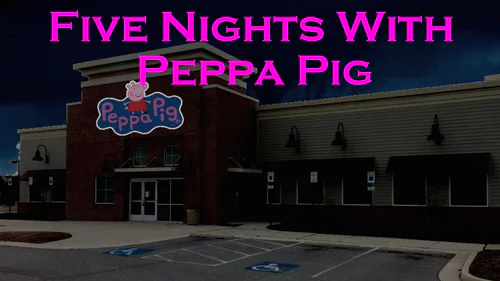 Five Night at Peppas Pig's - Dublado 