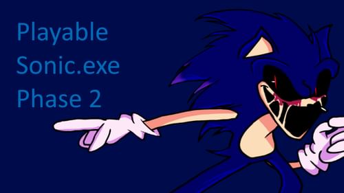 Playable Sonic.exe Phase 2 by Ayame19 - Game Jolt