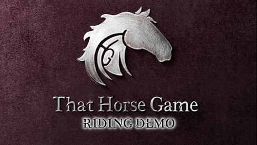 That Horse Game - Riding Demo - Download