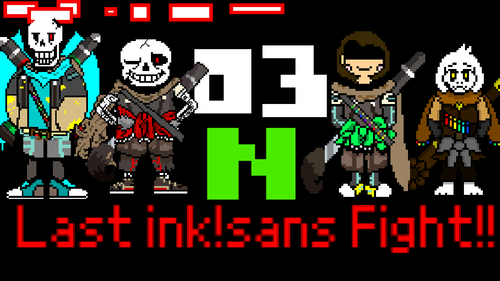 自创】Ink!sans phase 4 更新（咕）