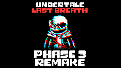 Last breath sans Phase 3 Simulator - KoGaMa - Play, Create And Share  Multiplayer Games