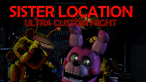Five Nights at Freddy's - Sister Location Custom Night - Play Free