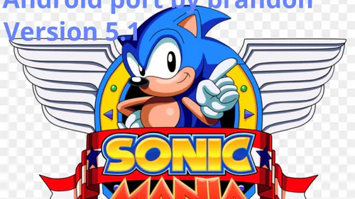 Sonic Mania Android by brandon team (v5) by Silas the sonic fan - Game Jolt