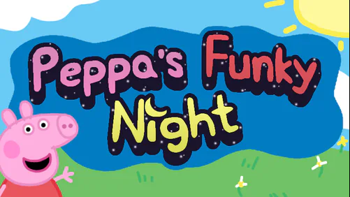 Peppa's Funky Night by StupidPeppa - Game Jolt