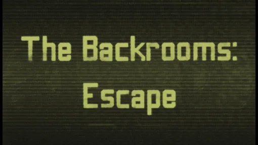 The Backrooms: Escape by QuixM Interactive - Game Jolt