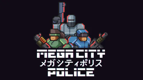 Mega City Police: Prelude by Mega City Police - Game Jolt
