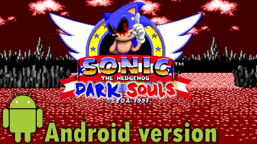 Sonic.EXE: Dark Souls (android version) by stas's ports - Play Online -  Game Jolt
