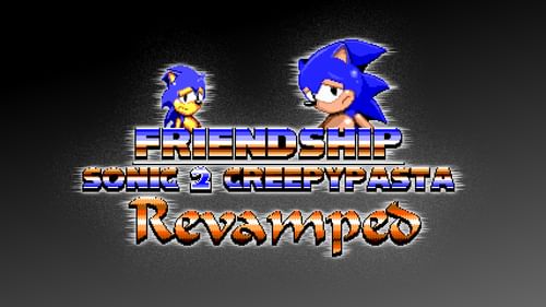 Friendship - A Sonic 2 Creepypasta (Original) by NotSoDevy - Game Jolt