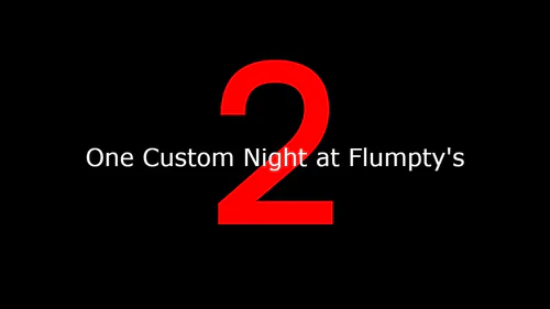 One Custom Night at Flumptys: Full Roster v2 by AccusedToppat on