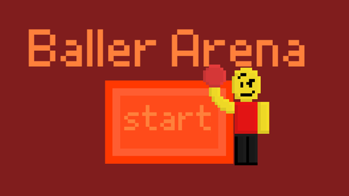 Baller ARENA - Roblox