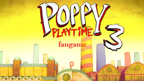MOB GAMES on Game Jolt: POPPY PLAYTIME 3