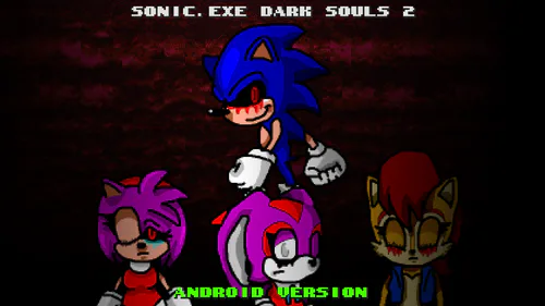 Sonic.exe : Dark Souls by LordKooner - Game Jolt