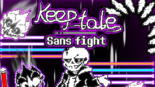 Keeptale Sans Fight EXPERT/NO HEAL MODE COMPLETE!