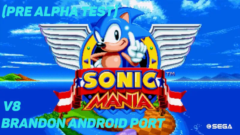 Sonic Mania Android by brandon team (version 7) by Silas the sonic