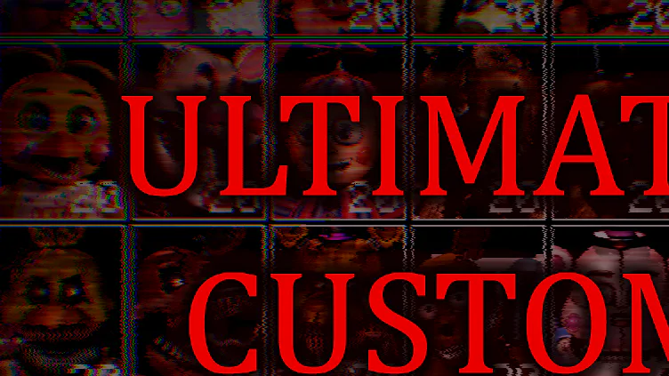 Ultimate Custom Night 2 by TeamAbrevation - Game Jolt