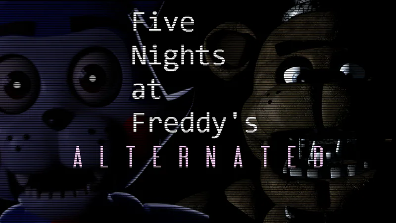 FNAF: Forgotten Memories  This is a title screen for a game that