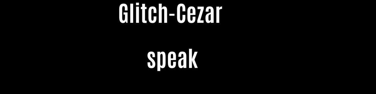 People followed by Glitch-Cezar speak (@GlitchCezarSpeak