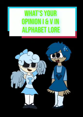 ThomasTheTrainMakesEditing on Game Jolt: I ship I & V From Alphabet Lore  (just my opinion) Plz don't judge i