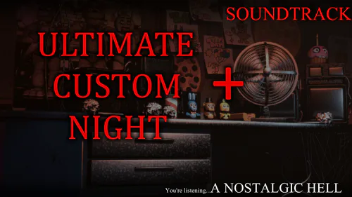 Stream Hell (Five Nights at Freddy's: Ultimate Custom Night OST