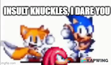 sonic the hedgehog 10 be like - Imgflip