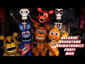 Fnaf World Mod] FNAF Security Breach ALL ADVENTURE ANIMATRONICS