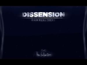DISSENSION - MAIN MENU THEME