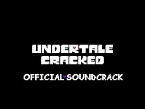 UNDERTAKE: CRACKED v1.1 - FULL OST