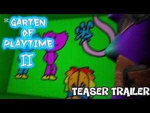 Garten Of Playtime | Teaser Trailer 2
