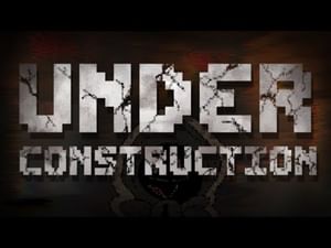 Under Construction - Launch Trailer
