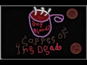 Coffee of the Dead Trailer