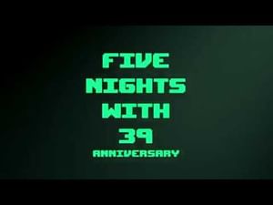 five nights with 39 play
