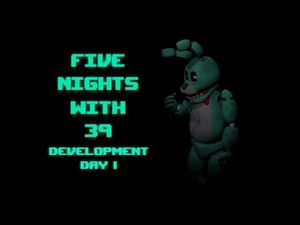 Five Nights With 39 (Official) By 39Games (@39Gamer39) On Game Jolt