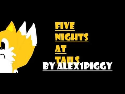 Five Nights at Tails by Alex1piggy - Game Jolt