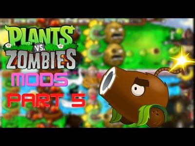 12 MODS de PLANTAS VS ZOMBIES 