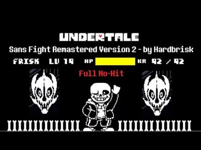 Sans Fight Remake (Remaster) by SussyBrisk - Game Jolt