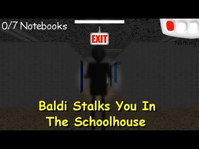 Baldi's basics in a horror schoolhouse