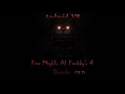 Five Nights At Freddy's 4 Android VR Free Download - FNAF Fan Games